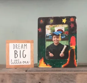 Dream Big Little One